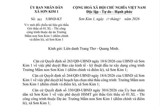 Công văn mời đối chiếu tài liệu gói thầu  Gói thầu số 01.XL - Thi công  công trình thuộc dự án Trường  Mầm non Sơn Kim 1 (điểm chính  và điểm lẻ), xã Sơn Kim 1