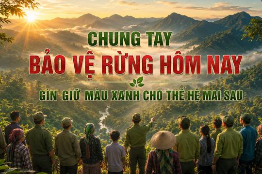 Bài tuyên truyền công tác Quản lý bảo vệ rừng, phòng cháy chữa cháy rừng, các hành vi vi phạm hành chính trong công tác QLBVR, PCCCR 